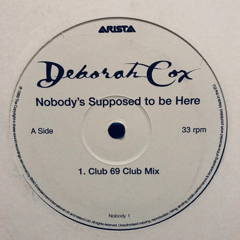 Deborah Cox - Nobody's Supposed To Be Here - NOBODY1 Arista