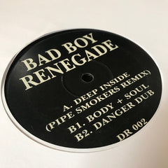 Bad Boy Renegade - Deep Inside - Dubplate Recordings - DR 002