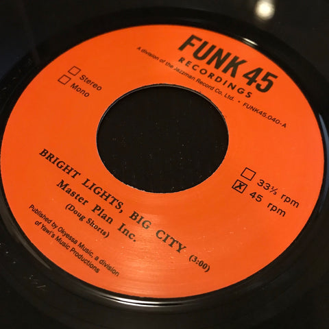 Master Plan Inc - Bright Lights, Big City - Funk45 ‎– FUNK45040