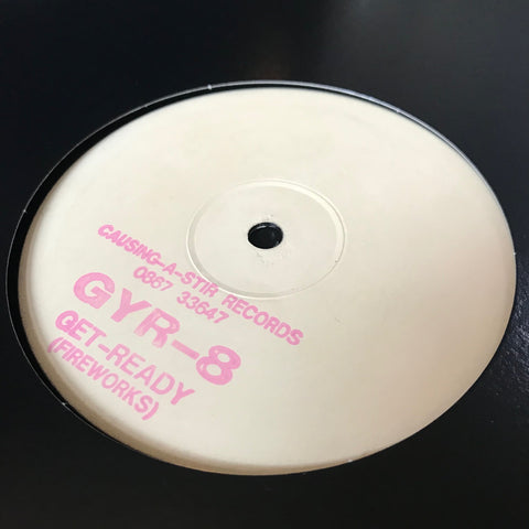 GYR-8 ‎– Get Ready (Fireworks) - Causing A Stir Recordings ‎– LIN-1