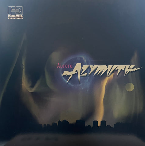 Azymuth - Aurora  - Far Out Recordings FARO157LP