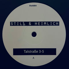 Talstraße 3-5 - Willma Techno / Reinstes House STUH004 Still Und Heimlich