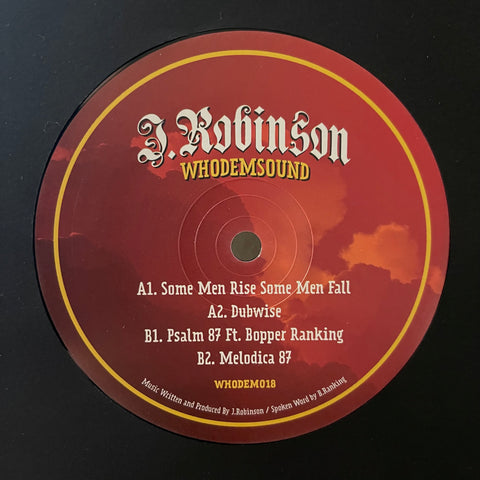 J. Robinson / Bopper Ranking ‎– Some Men Rise Some Men Fall - WhoDemSound ‎– WHODEM018