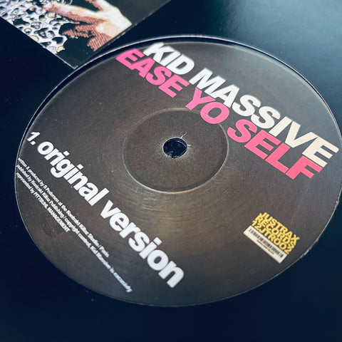 Kid Massive ‎– Ease Yo Self Justrax Records ‎– 12JTR002