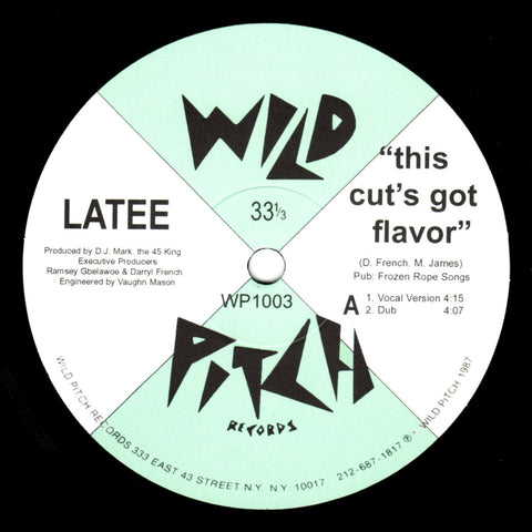 Latee - This Cut's Got Flavor - Wild Pitch Records WP1003