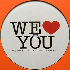 Various ‎– We Love You ... So Love Us Three We Love You ‎– AMOUR17TX