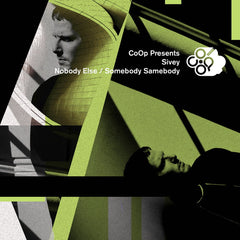 Sivey – Nobody Else / Somebody Samebody CoOp Presents – COOP005