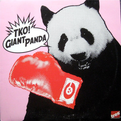 Giant Panda – TKO Tres Records – TR396012