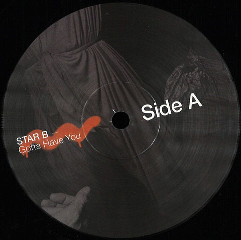 Star B – Gotta Have you Snatch Records – SNATCH148