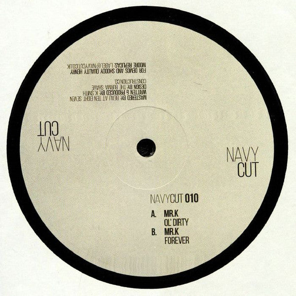 Mr.K - Ol' Dirty / Forever Navy Cut – NAVYCUT010