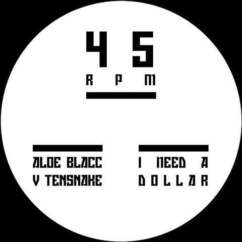 Aloe Blacc vs. Tensnake – I Need A Dollar TENDOLLAR