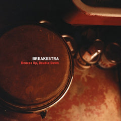 Breakestra – Deuces Up, Double Down Stones Throw Records – STH2039