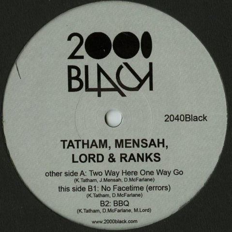 Tatham, Mensah, Lord & Ranks – Two Way Here One Way Go 2000 Black – 2040Black