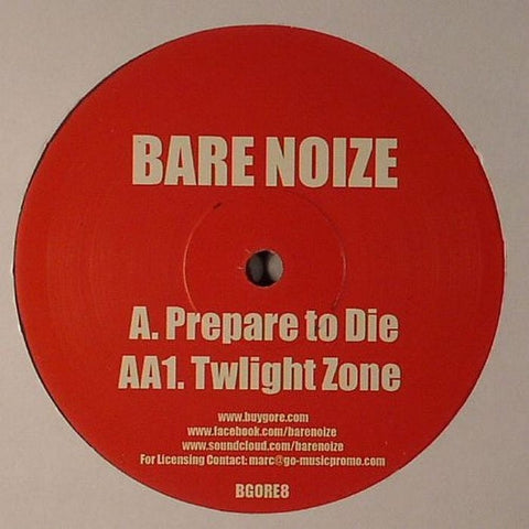 Bare Noize – Prepare To Die Buygore – BGORE8