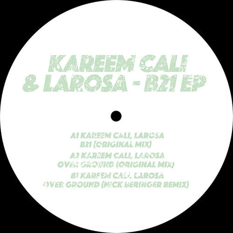 Kareem Cali / LaRosa – B21 EP Heavy House Society – HHS005