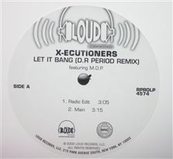 The X-Ecutioners / MOP - Let It Bang (D.R Period Remix) Loud Records – RPROLP4574