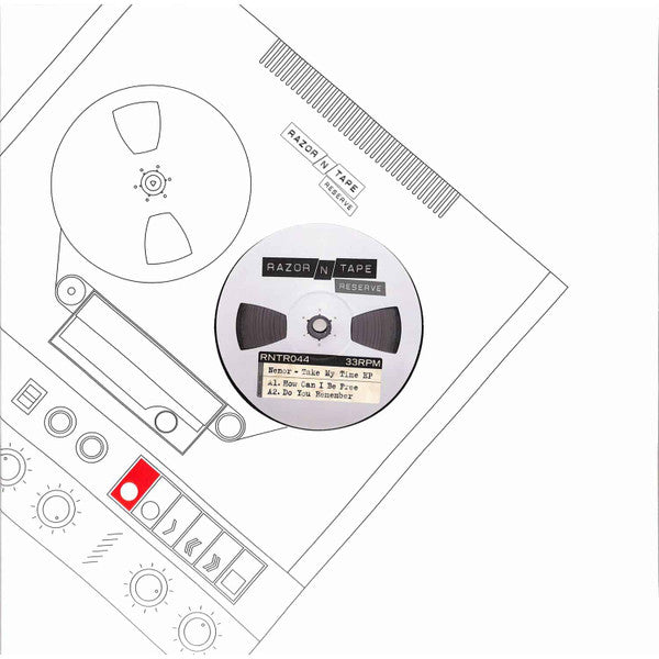 Nenor – Take My Time EP Obas Nenor - Take My Time EP Razor N Tape Reserve – RNTR044