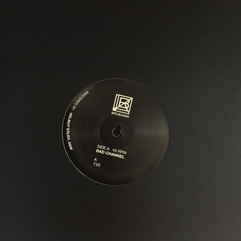 Bad Channel ‎– INTLBLK005 International Black ‎– INTLBLK005