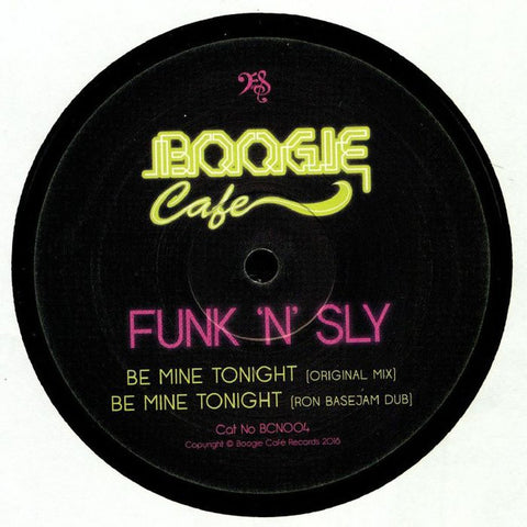 Funk n Sly – Be Mine Tonight EP Boogie Cafe Neon – BCN004
