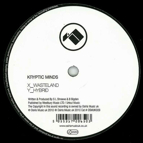 Kryptic Minds - Wasteland / Hybrid - OSMUK009 Osiris Music UK