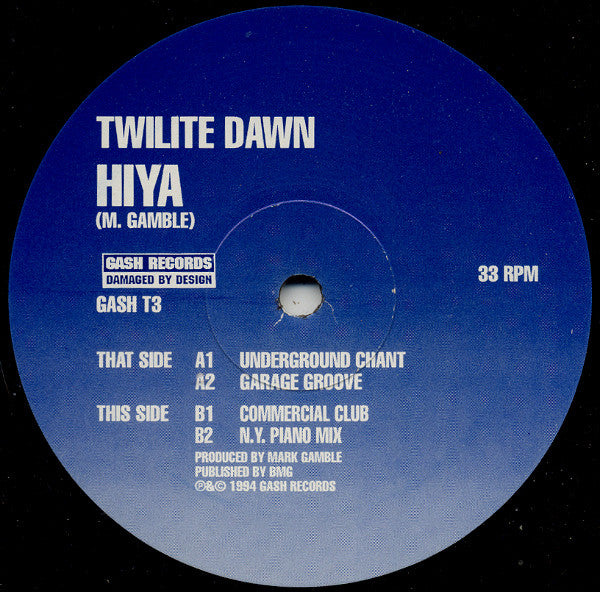 Twilite Dawn - Hiya - Gash Records GASH T3
