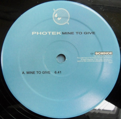 Photek ‎– Mine To Give 12" Science ‎– QEDT 10, Virgin ‎– 724389731460