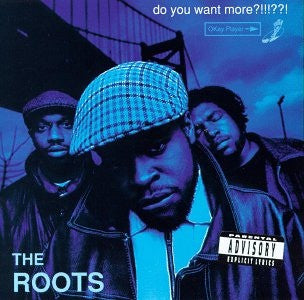 The Roots ‎– Do You Want More Geffen Records ‎– GEF24708