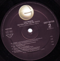 The Roots ‎– Do You Want More Geffen Records ‎– GEF24708
