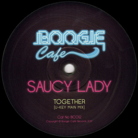 Saucy Lady ‎– Together EP - Boogie Cafe Neon ‎– BCN002, BC012
