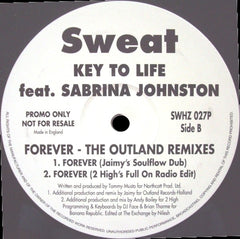Key To Life, Sabrina Johnston - Forever - The Outland Remixes 12" SWHZ027P Sweat