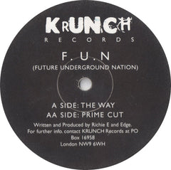 Future Underground Nation - The Way / Prime Cut Krunch Records ‎– CRN001