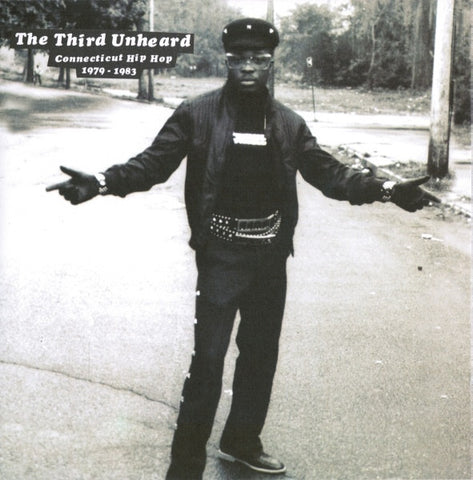 Various ‎– The Third Unheard (Connecticut Hip Hop 1979-1983) (CD) Play It Again Sam [PIAS], Stones Throw Records ‎– 499.2083.020
