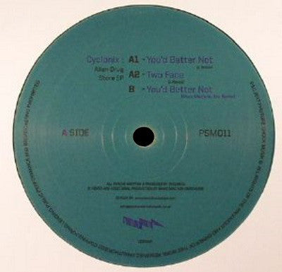 Cyclonix ‎– Alien Drug Store EP Phuture Shock Musik ‎– PSM011