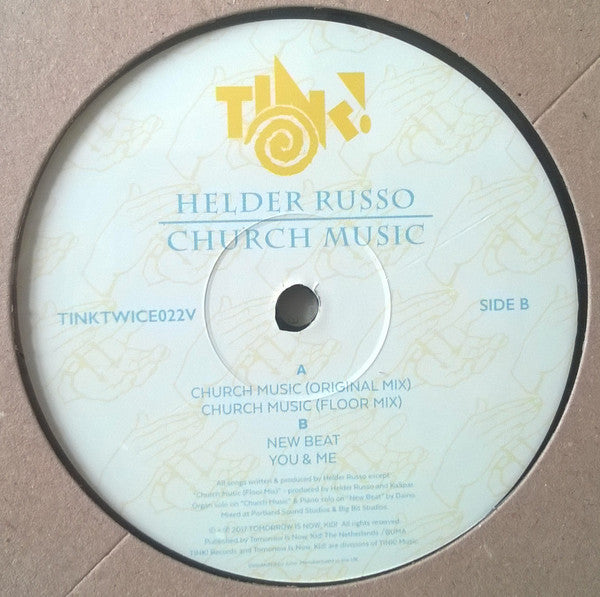 Helder Russo – Church Music Tomorrow Is Now, Kid – TINKTWICE022V