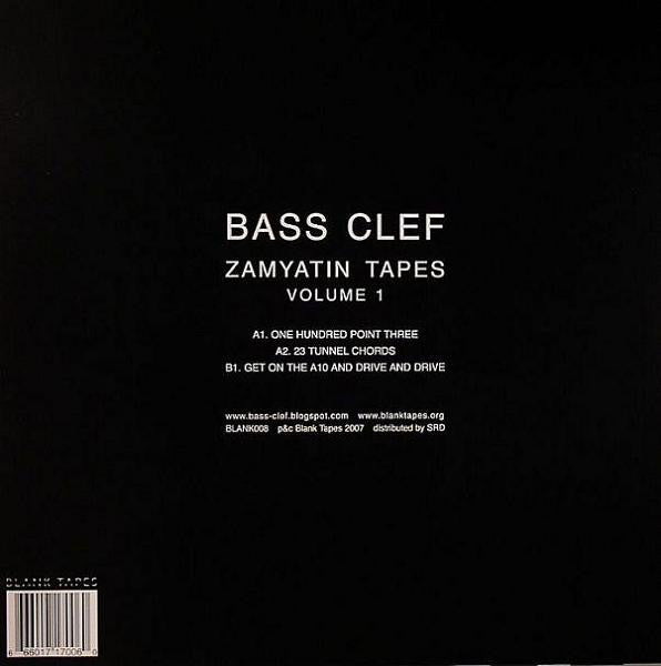 Bass Clef ‎– Zamyatin Tapes Volume 1 Blank Tapes ‎– BLANK008