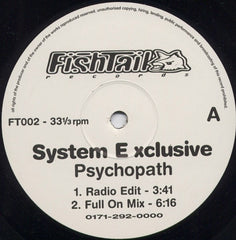 System E-xclusive - Psycopath 12" FT002 Fishtail Records