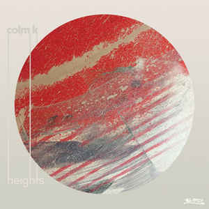 Colm K ‎– Heights All City Records ACCK12x1