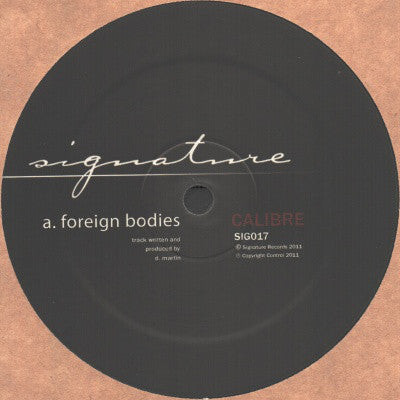 Calibre ‎– Foreign Bodies / Ugly Duckling Signature Records ‎– SIG017