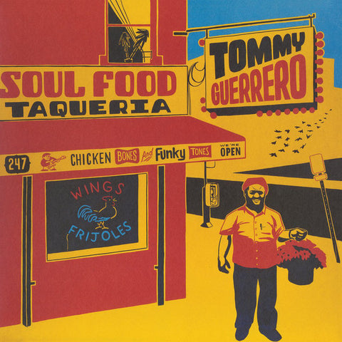 Tommy Guerrero ‎– Soul Food Taqueria - Be With Records ‎– BEWITH026LP