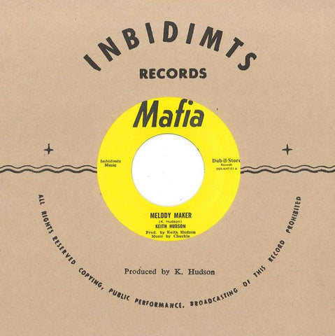 Keith Hudson / Horace Andy & Earl Flute ‎– Melody Maker / Poor People Label: Mafia ‎– DSR-KH7-01