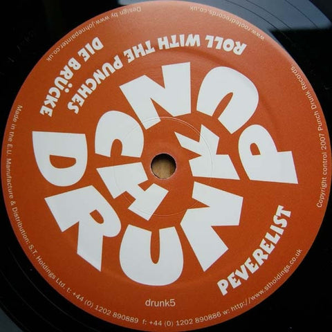 Peverelist ‎– Roll With The Punches / Die Brucke Punch Drunk ‎– drunk5