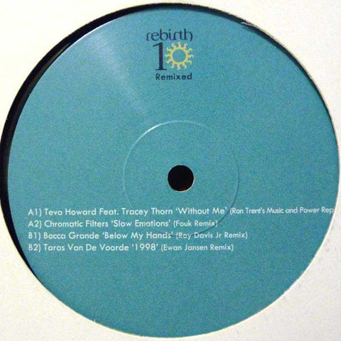 Various ‎– Rebirth 10 Remixed - Rebirth ‎– REB110PT1