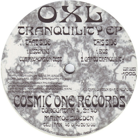 OXL - Tranquility EP 12" COR002 Cosmic One Records