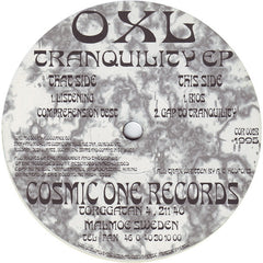 OXL - Tranquility EP 12" COR002 Cosmic One Records