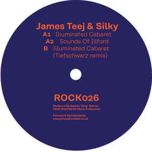 James Teej & Silky - Illuminated Cabaret Rockets & Ponies ‎– ROCK026