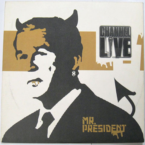 Channel Live ‎– Mr President Brick Records ‎– BRK 050, Traffic Entertainment Group ‎– TEG 050