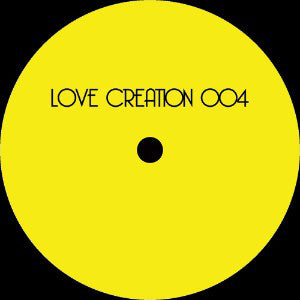 Love Creation ‎– Love Creation 004 Disco funk Nu-disco Acid
