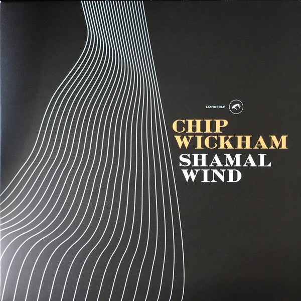 Chip Wickham - Shamal Wind - Lovemonk ‎– LMNK60LP