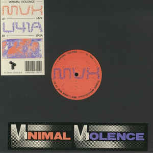 Minimal Violence ‎– MVX / U41A Technicolour ‎– TCLR029