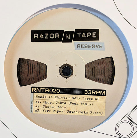 Magic In Threes – Work Tapes EP Razor N Tape Reserve – RNTR020